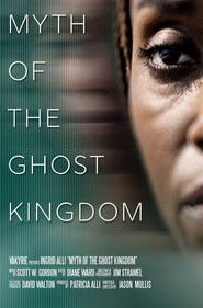 Myth of the Ghost Kingdom
